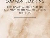 Front Cover of Howard Hotson's Reformation of Common Learning 2021